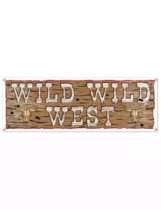 Plastbanner Wild Wild West 1,5 m x 53,3 cm